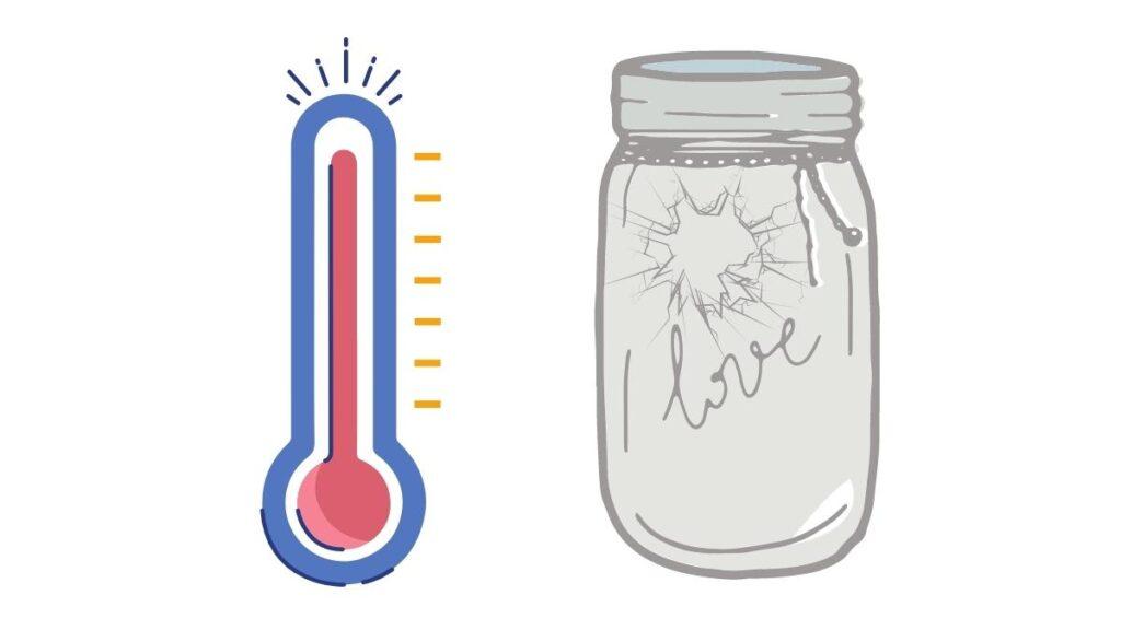 Temperature above 300 degrees can break a mason jar